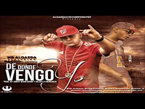 De Donde Vengo Yo - MB Alqaeda Ft Pacho ' Alqaedas Inc Reggaeton 2013 HD Letra