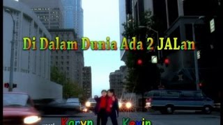 Download lagu Di Dalam Dunia Ada Dua Jalan - Kevin & Karyn mp3 Download lagu Di Dalam Dunia Ada Dua Jalan - Kevin & Karyn mp3