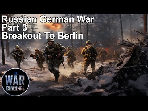 The Russian German War | Part 3 | Full Movie