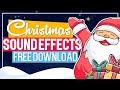 Christmas Sound Effects I Free Download