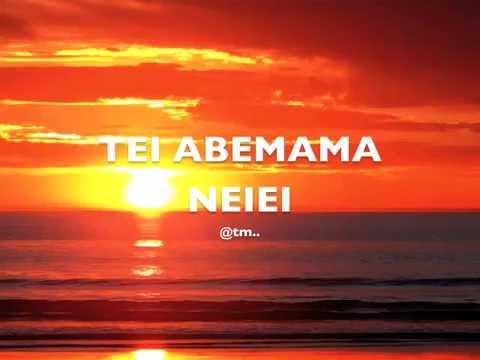 TEI ABEMAMA NEIEI - Kiribati@tm..