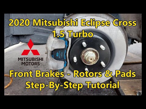 2020 Mitsubishi Eclipse Cross 1.5 Turbo - Front Brakes - Rotors & Pads - Step By Step Tutorial