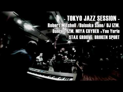 Tokyo Jazz Session - Robert Mitchell with Jazz Dance Session 2017
