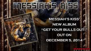 MESSIAH&#39;S KISS - Livin In Paradise Pre-Listening