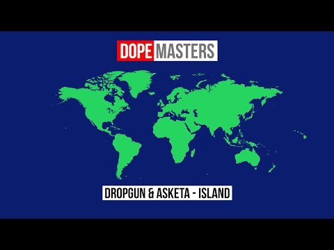 Dropgun & Asketa - Island [Video]