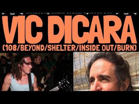 The NYHC Chronicles LIVE! Ep. #307 Vic DiCara (108/Beyond/Shelter/Inside Out/Burn)