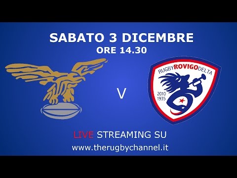 Rugby Campionato di Eccellenza Lazio Vs Rovigo 5° Giornata