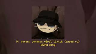 Download lagu Dj goyang pokemon x tiop tiop [speed up] - viral tiktok song mp3