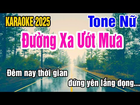Karaoke Đường Xa Ướt Mưa Tone Nữ Nhạc Sống gia huy beat