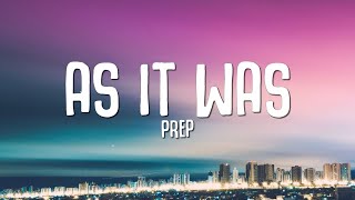 Download lagu PREP - As It Was (Lyrics) mp3 Download lagu PREP - As It Was (Lyrics) mp3