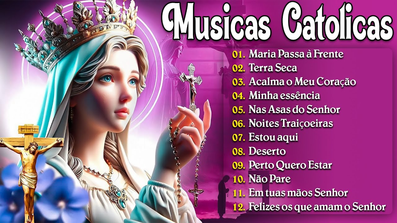 MUSICAS CATÓLICAS LETRA | 2025 Lindas music religiosas católicas de louver and adoracão carismáticos