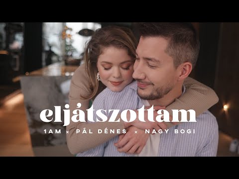 1AM x Pál Dénes x Nagy Bogi - Eljátszottam (Official Music Video)