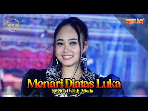 Menari Di Atas Luka - Nurma paejah Adella - OM ADELLA
