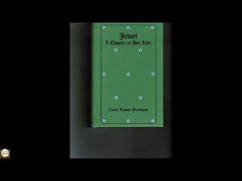 Jewel : A Chapter in Her Life by Clara Louise Burnham — free full audiobook