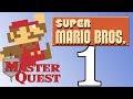Super Mario Bros Master Quest PART 1
