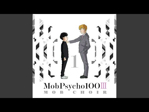 Mob Psycho 100 III Cobalt MOB CHOIR