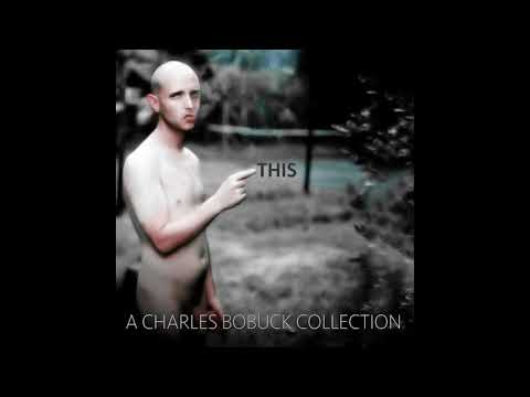 Charles Bobuck - THIS