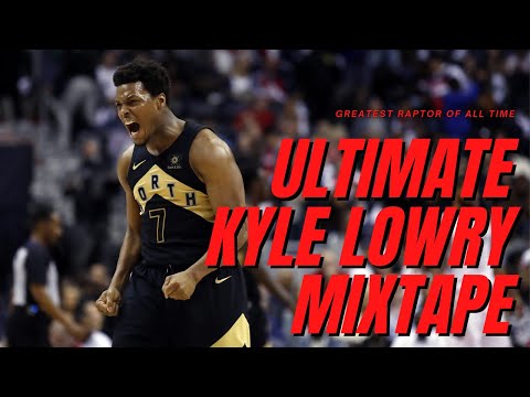 Kyle Lowry ULTIMATE Toronto Raptors Highlight Mixtape