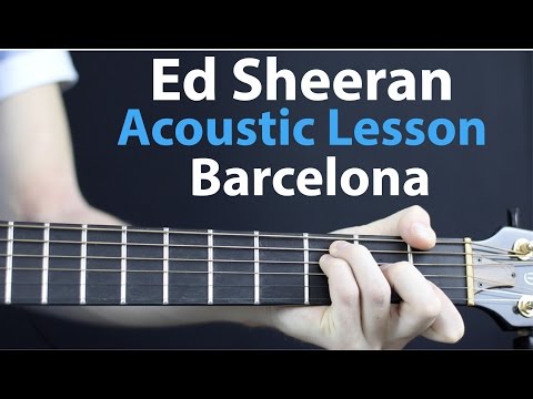 download lagu mp3 mp4 Ed Sheeran Barcelona Tutorial, download lagu Ed Sheeran Barcelona Tutorial gratis, unduh video klip Ed Sheeran Barcelona Tutorial