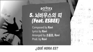 [SUB. ESPAÑOL][Mixtape] Ravi - Möbius Strip (Feat. ESBEE)