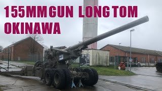 155mm Gun Long Tom In Battle Of Okinawa
