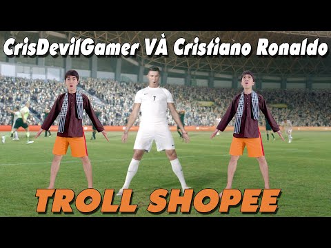 Chú Tư CrisDevilGamer và Cristiano Ronaldo CÙNG TROLL SHOPEE