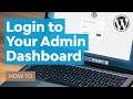 How To Login To Your WordPress Site Admin Dashboard