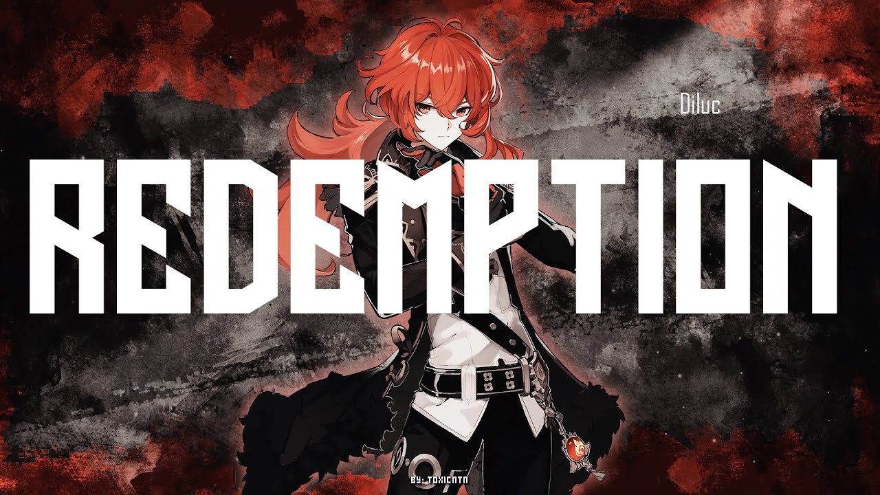 Redemption // Genshin Impact [GMV/AMV]