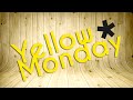 YELLOW MONDAY by TOO MANY FLASH 