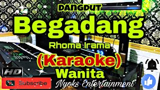 Download lagu BEGADANG - Rhoma Irama (KARAOKE) Dangdut || Nada Wanita D=DO mp3 Download lagu BEGADANG - Rhoma Irama (KARAOKE) Dangdut || Nada Wanita D=DO mp3