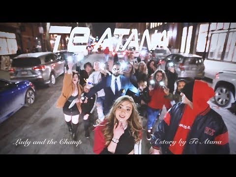 Té Atana - Lady and the Champ (Official Video)