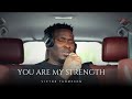 YOU ARE MY STRENGTH Soaking Worship Victor Thompson