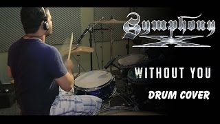 Symphony X - Without You - Drum Cover