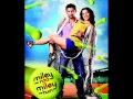 Nazar Se Nazar Mile - (Full Song HD) - Miley Na ...