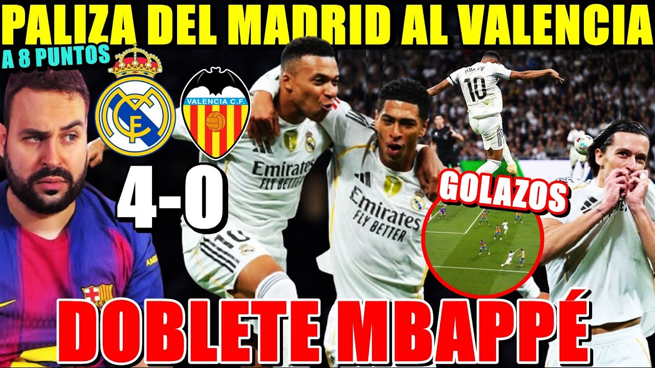 PALIZA del MADRID 4-0 al VALENCIA ¡DOBLETE MBAPPÉ y GOLAZOS de CARRERAS y BELLINGHAM! A 8 PUNTOS...