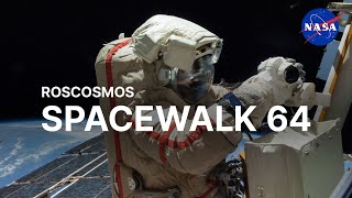 Roscosmos Spacewalk 64