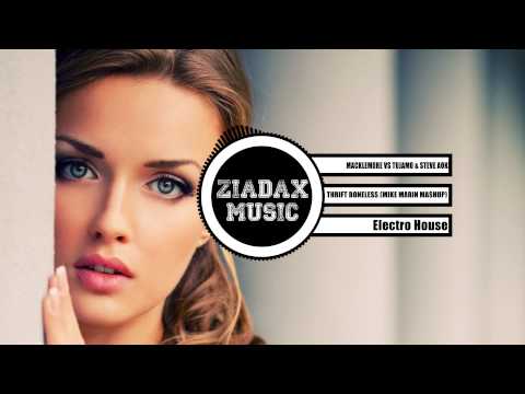 Macklemore vs Tujamo & Steve Aoki - Thrift Boneless (MIKE MARIN MASHUP)