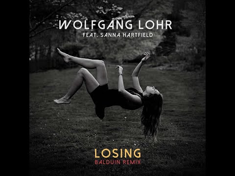 Wolfgang Lohr & Balduin feat. Sanna Hartfield - Losing (Balduin Remix) [Extended Version]