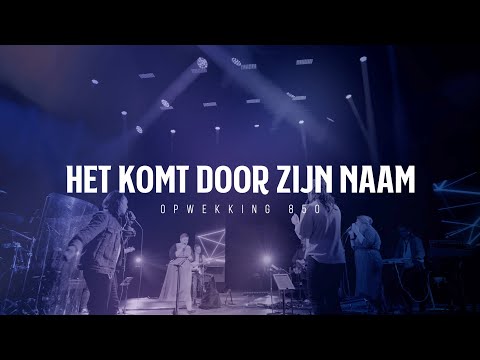 850 - Het komt door zijn naam