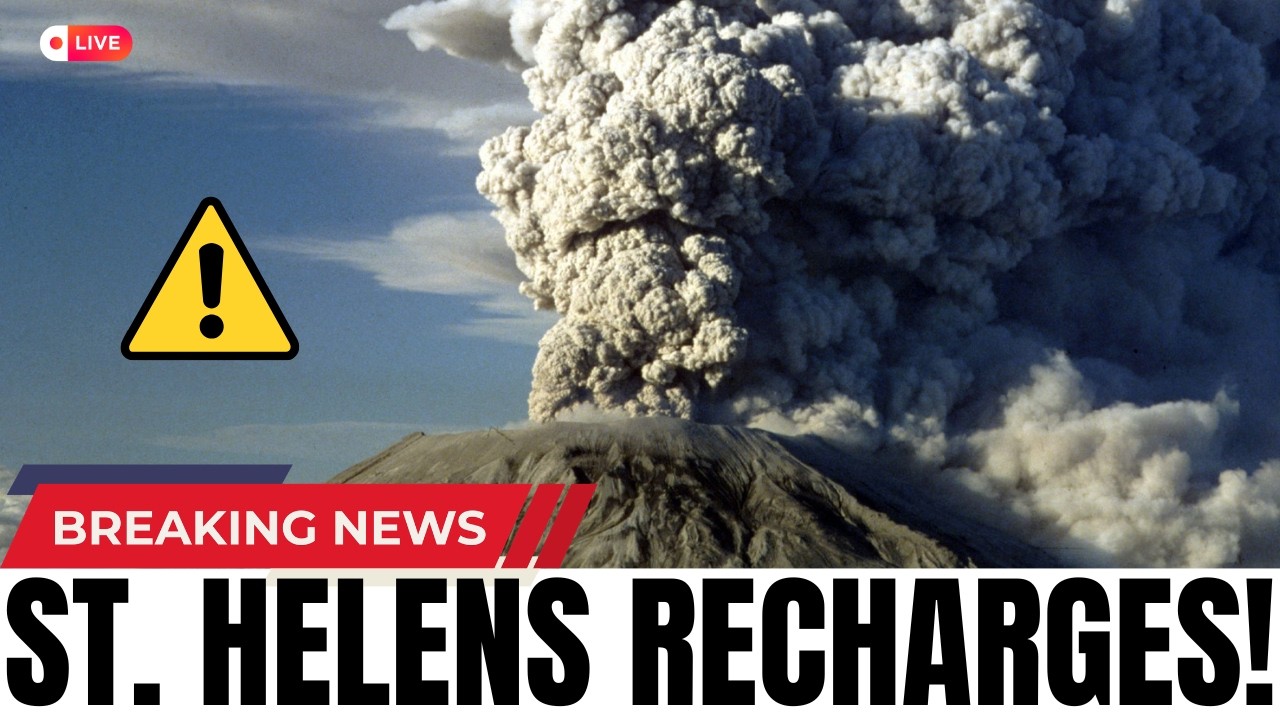 Mount St. Helens RECHARGES — 31,000 Earthquakes Recorded As Scientists Warn Eruption Is Coming