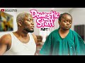 Domestic Staff Brainjotter And Ebube Latest Nollywood Series In 2025