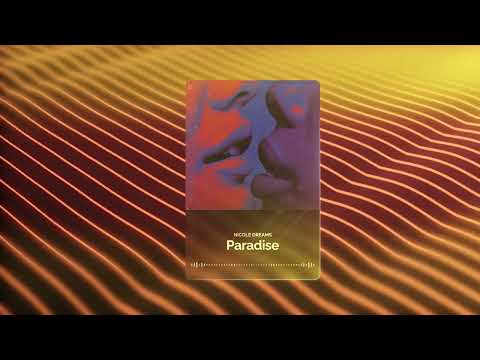 Nicole Dreams - Paradise (Visualizer)