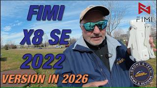 Fimi X8 SE 2022 - It's been a while for this one Let's take it for a spin in 2026!