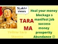 Yellow Tara Mantra 108 Times5 Minutes Chanting Manifest Job Success Money Prosperity