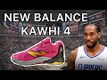 NEW BALANCE KAWHI 4 Kawhi Leonard S Latest Signature Shoe
