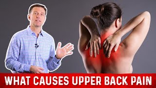 The Main Cause of Upper Back Pain is NOT Coming From Your Back – Dr. Berg
