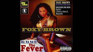 FOXY BROWN - ILL NA NA 2: THE FEVER (FULL ALBUM) 2003 HQ