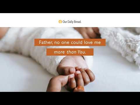 Love Like Mom | Audio Reading | Our Daily Bread Devotional | May 7, 2022