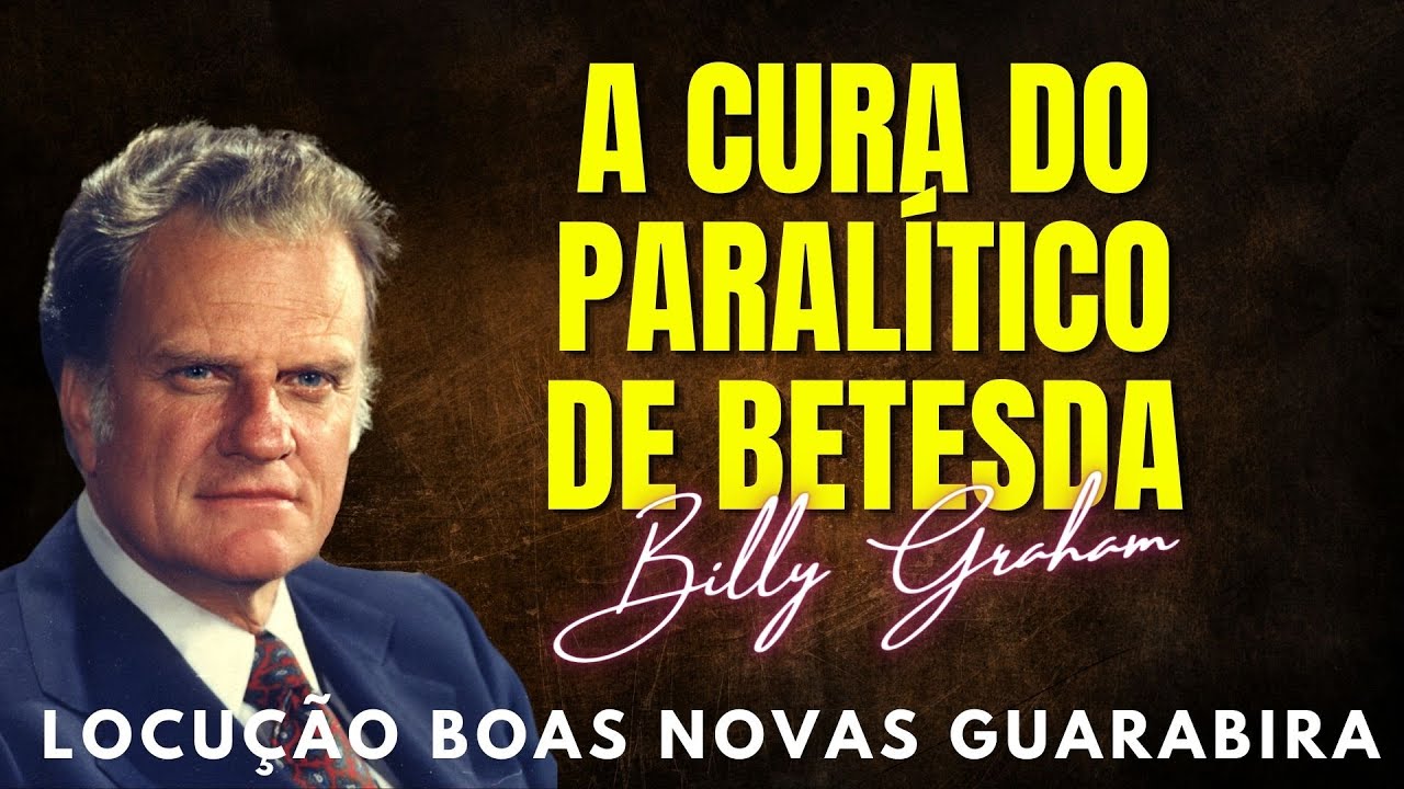 Billy Graham Clássicos - A CURA DO PARALÍTICO DE BETESDA. Dublado em Português.