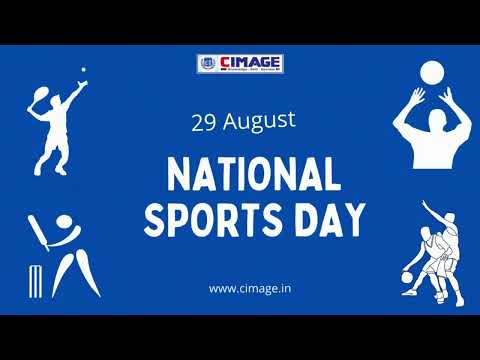 CIMAGE College Wishes you a Happy National Sports Day on the birth Anniversary of Major Dhyan Chand